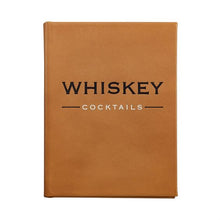 Load image into Gallery viewer, Whiskey Cocktails Leather Book
