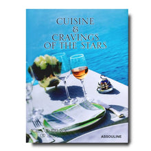 Load image into Gallery viewer, Hotel du Cap-Eden-Roc: Cuisine &amp; Cravings of the Stars
